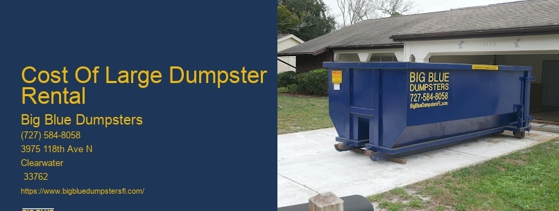 Cost Of Large Dumpster Rental